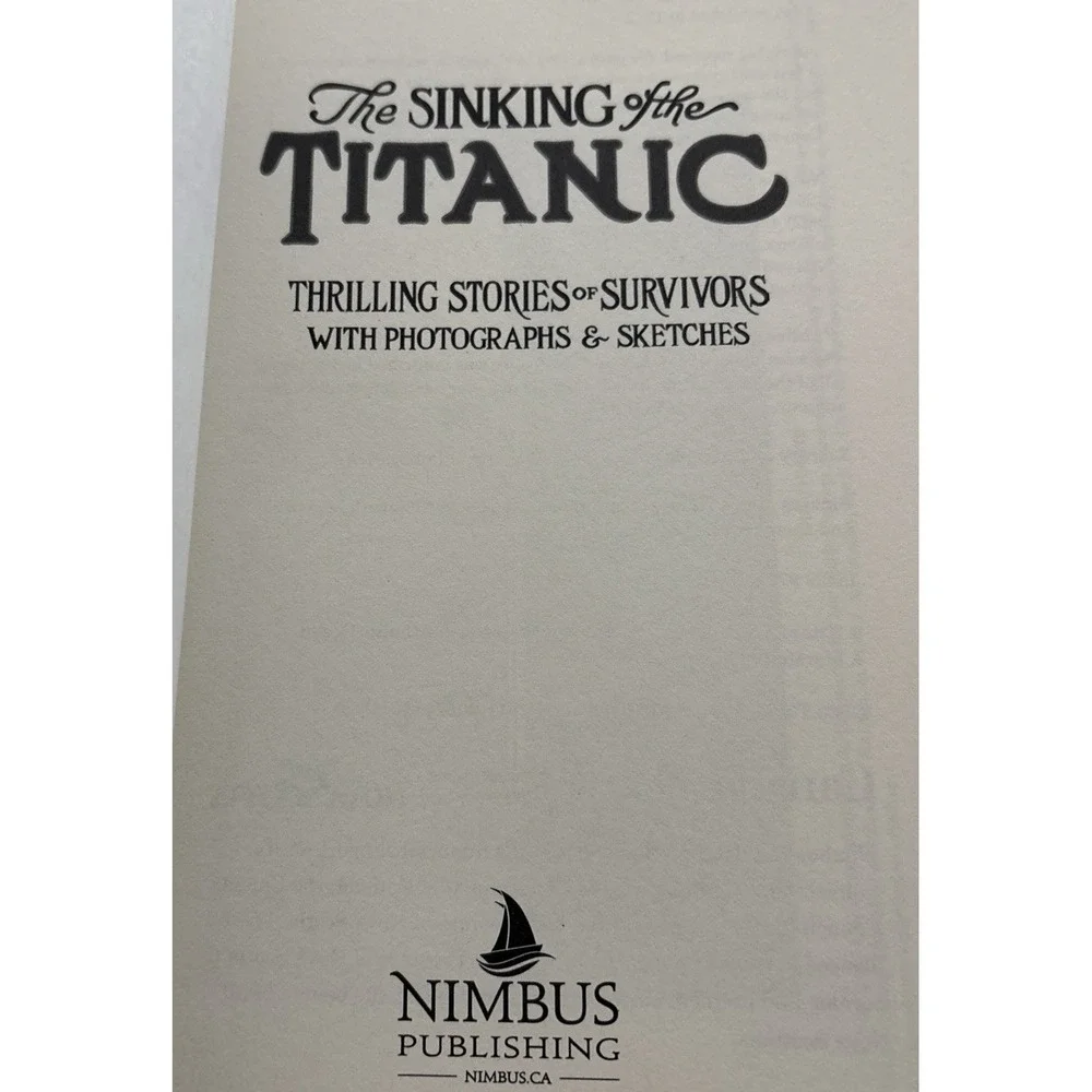 The‎ Sinking of the Titanic  Paperback Book Stories of Survivors Photos Sketches